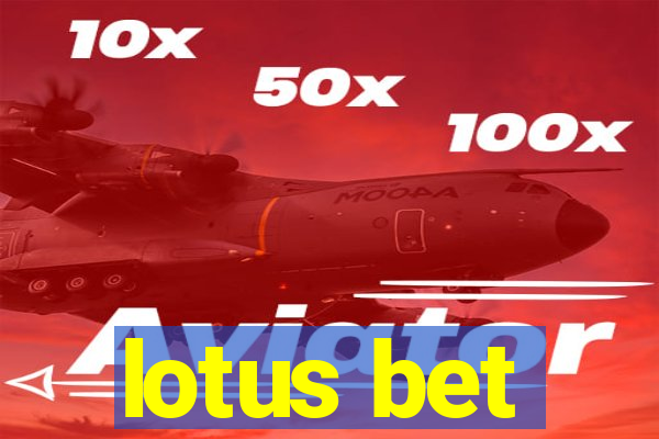 lotus bet